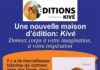 Éditions Kivé : une nouvelle maison pour donner vie aux histoires et aux talents